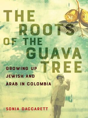 cover image of The Roots of the Guava Tree